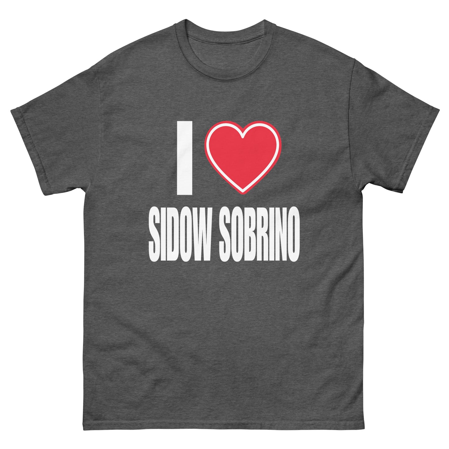 I Love Sidow Sobrino Dark Colors Unisex Classic Tee